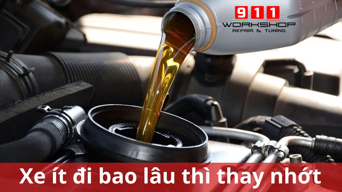Xe ít đi bao lâu thì thay nhớt