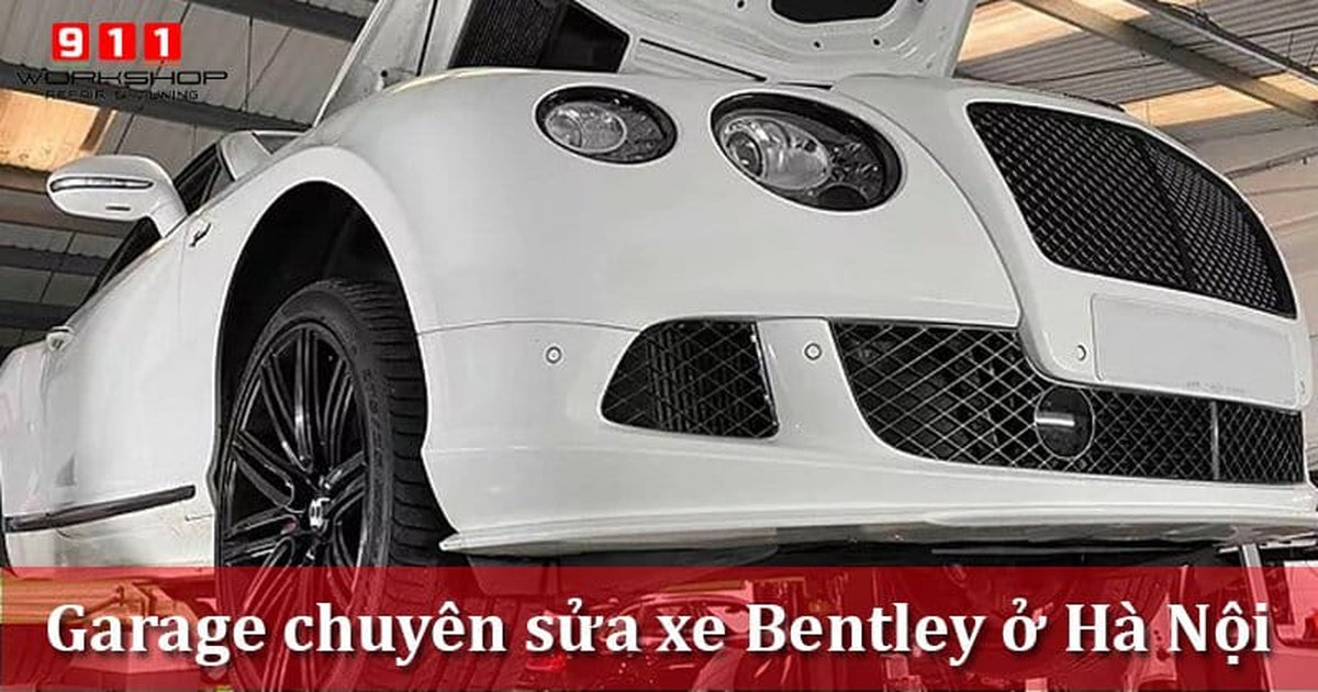 Gara sửa xe Bentley 