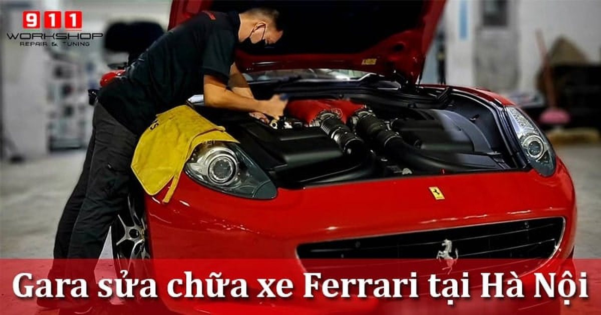 Gara sửa chữa xe Ferrari Hà Nội