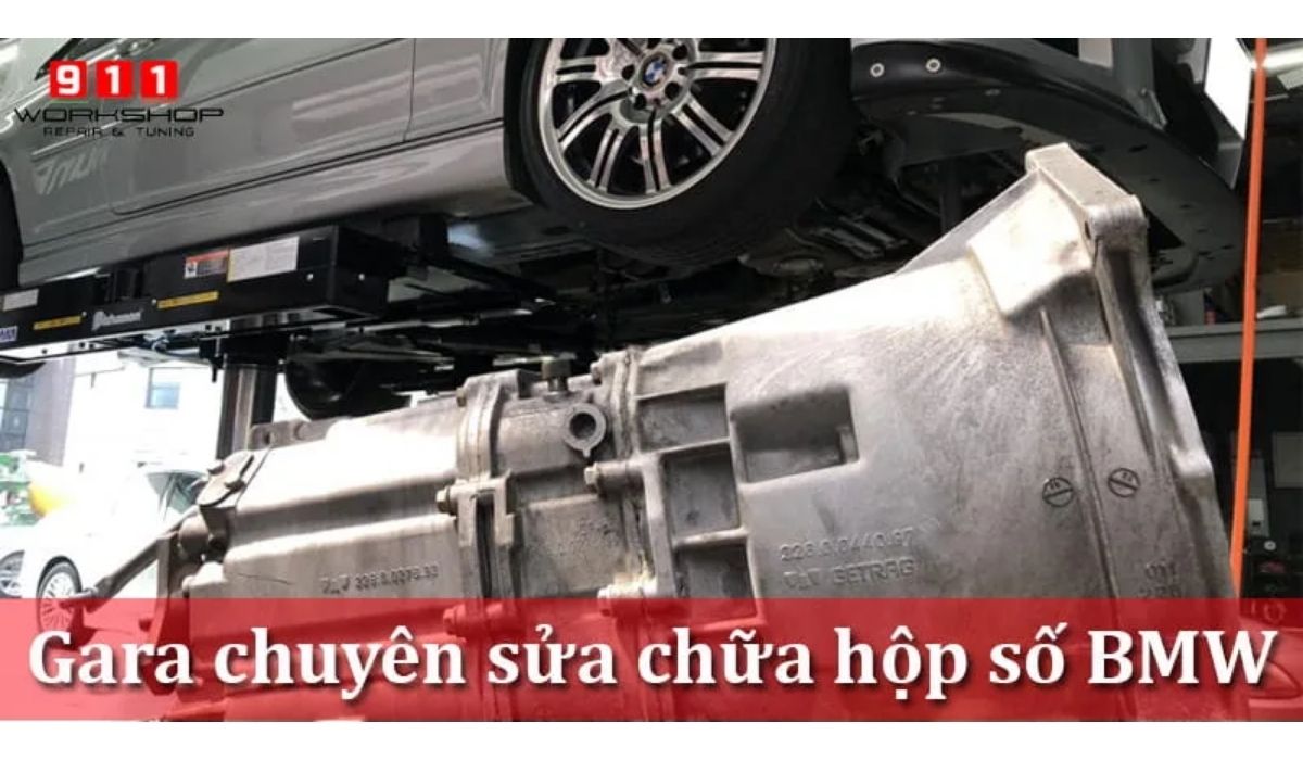 Gara chuyên sửa chữa hộp số BMW