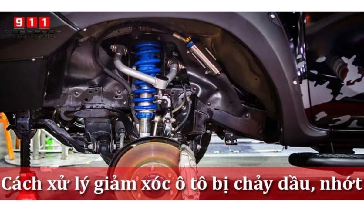 Giảm xóc ô tô bị chảy dầu