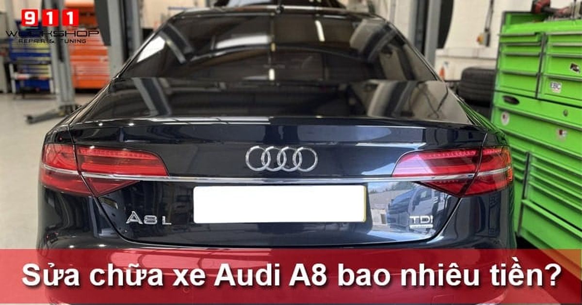 Sửa chữa xe Audi A8
