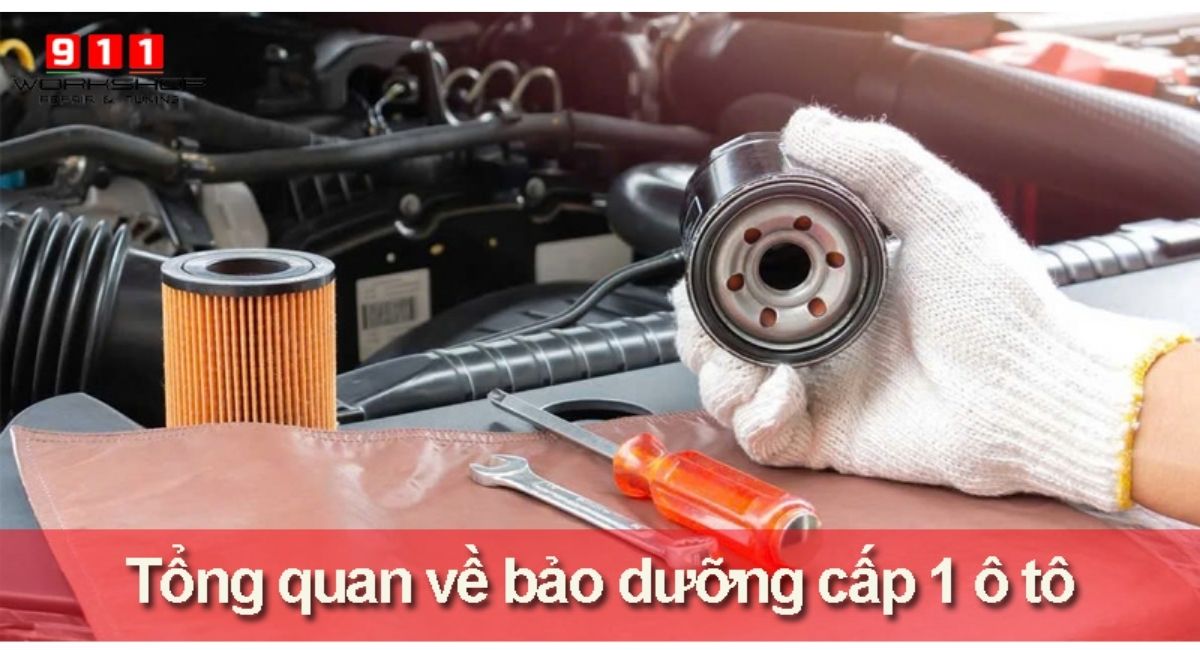 Bảo dưỡng cấp 1 ô tô